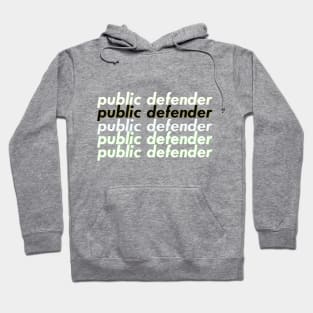 Public Defender Hoodie